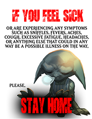 Please stay home if you are sick